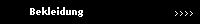 Bekleidung